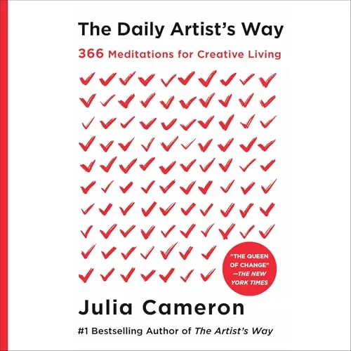 The Daily Artist’s Way By Julia Cameron